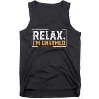 Relax I’M Unarmed Funny Hand Amputee Tank Top