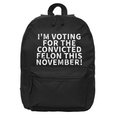 Retro IM Voting For The Convicted Felon This November 16 in Basic Backpack