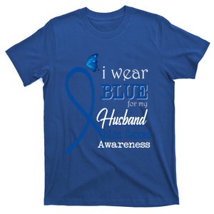 Ribbon I Wear Blue For Husband Colon Cancer Awareness Gift T-Shirt