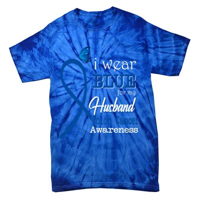 Ribbon I Wear Blue For Husband Colon Cancer Awareness Gift Tie-Dye T-Shirt