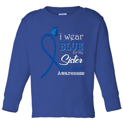 Ribbon I Wear Blue For Sister Colon Cancer Awareness Gift Toddler Long Sleeve Shirt