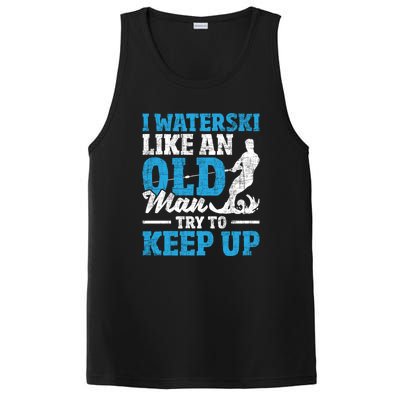 Retro I Water Ski Like An Old Man Try To Keep Up Funny Skiing Gift For Skier PosiCharge Competitor Tank