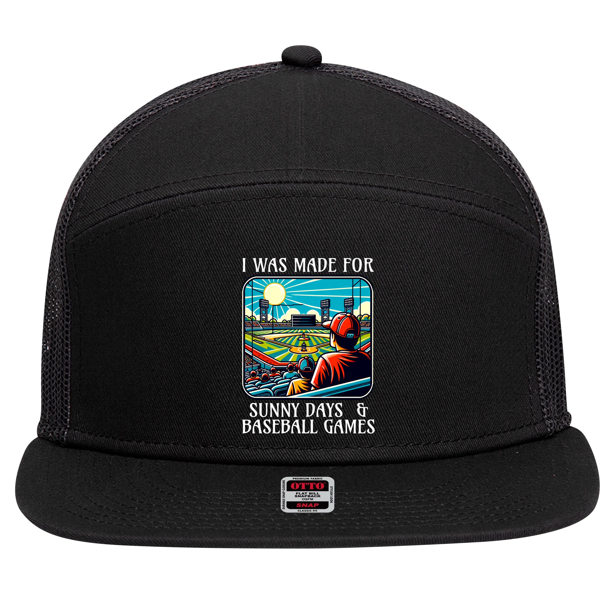 Retro I Was Made Sunny Days And Baseball Games Summer Funny Gift 7 Panel Mesh Trucker Snapback Hat