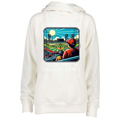 Retro I Was Made Sunny Days And Baseball Games Summer Funny Gift Womens Funnel Neck Pullover Hood