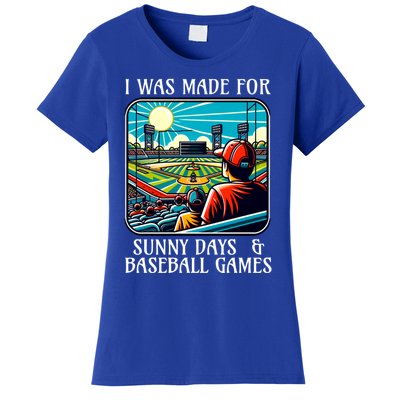 Retro I Was Made Sunny Days And Baseball Games Summer Funny Gift Women's T-Shirt