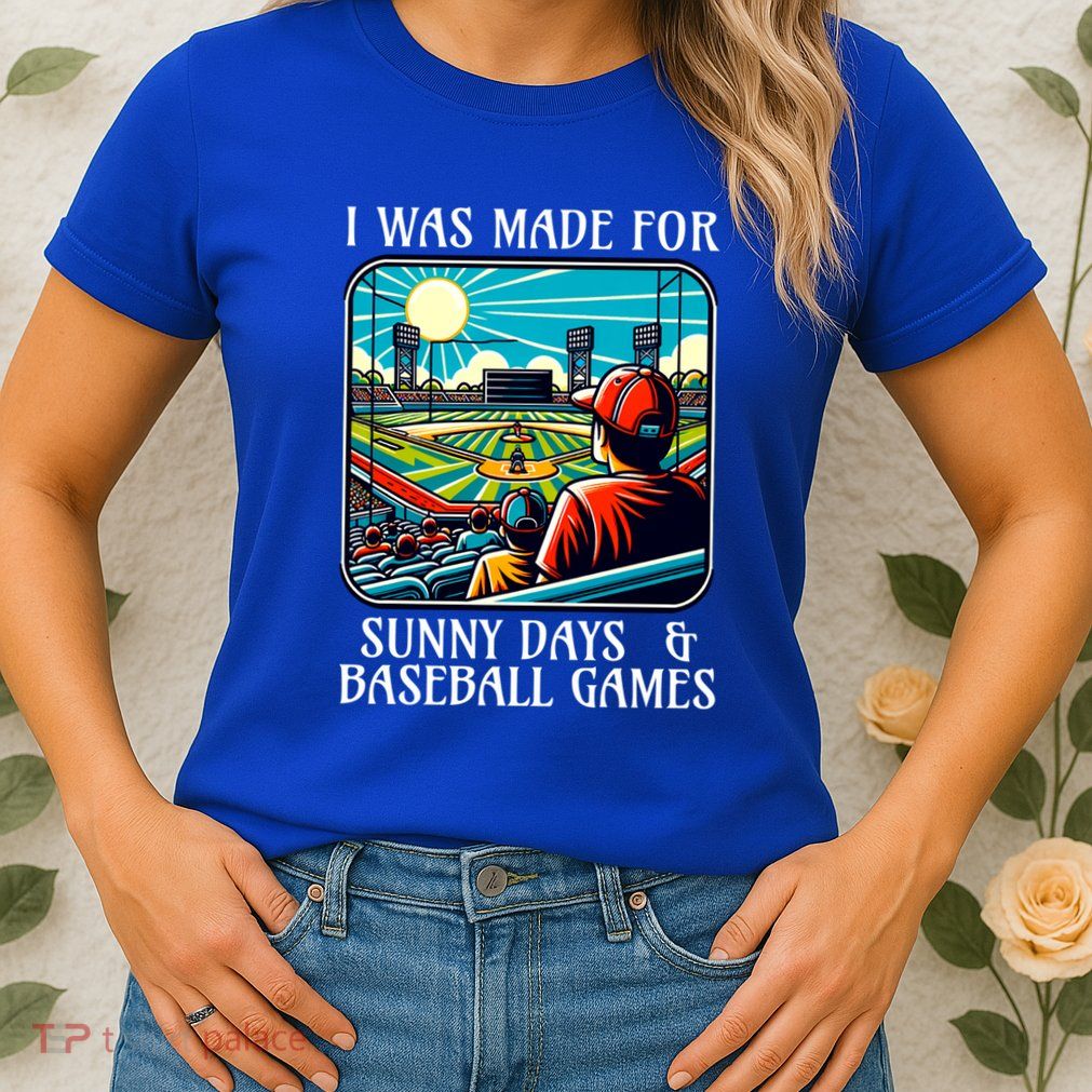 Retro I Was Made Sunny Days And Baseball Games Summer Funny Gift Womens T-Shirt