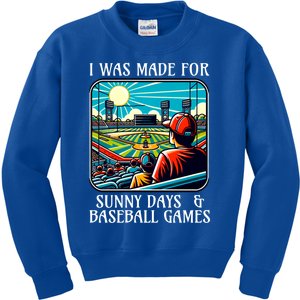 Retro I Was Made Sunny Days And Baseball Games Summer Funny Gift Kids Sweatshirt