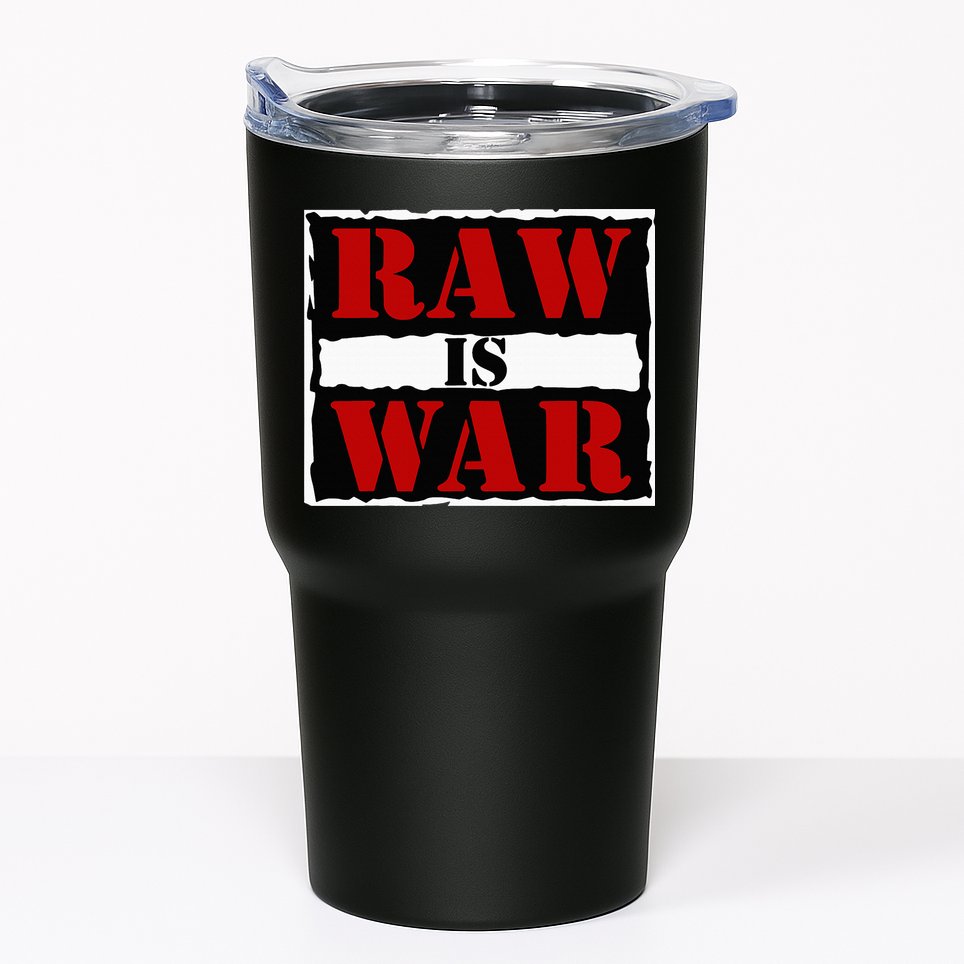 Raw Is War Tumbler