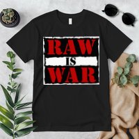 Raw Is War Premium T-Shirt