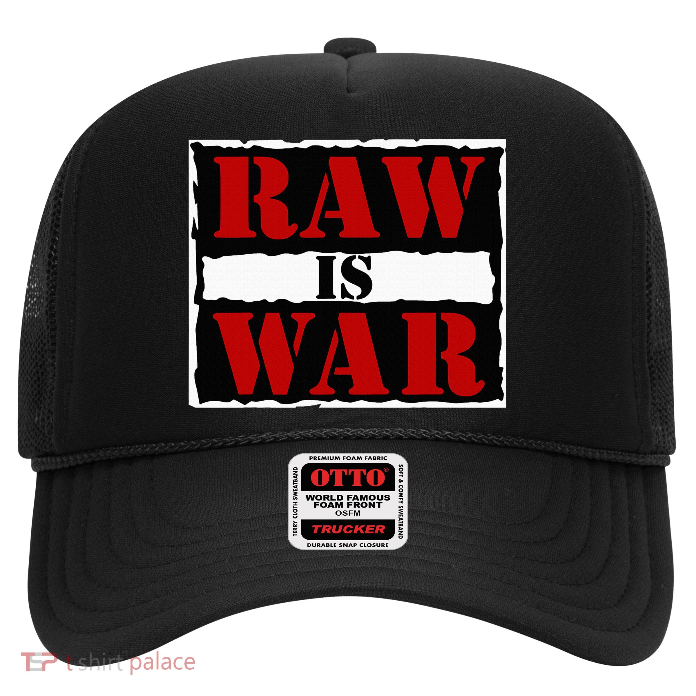 Raw Is War Trucker Hat