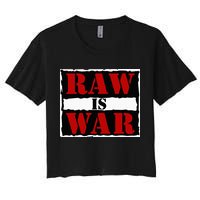 Raw Is War Crop Top