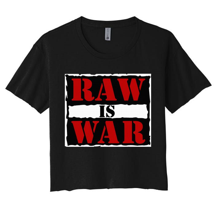Raw Is War Crop Top