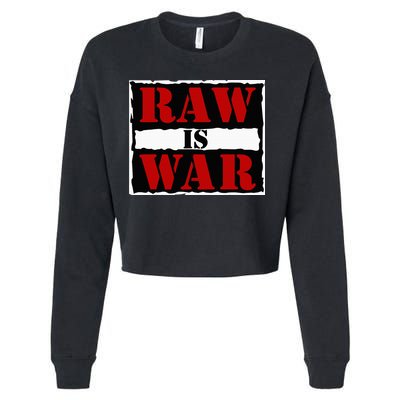 Raw Is War Cropped Pullover Crew