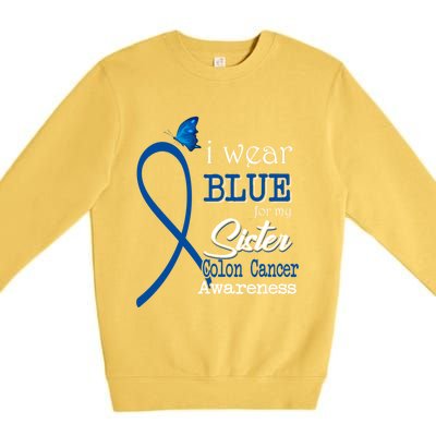 Ribbon I Wear Blue For Sister Colon Cancer Awareness Gift Premium Crewneck Sweatshirt