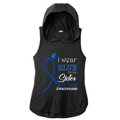 Ribbon I Wear Blue For Sister Colon Cancer Awareness Gift Ladies PosiCharge Tri-Blend Wicking Draft Hoodie Tank