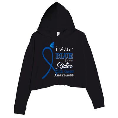 Ribbon I Wear Blue For Sister Colon Cancer Awareness Gift Crop Fleece Hoodie