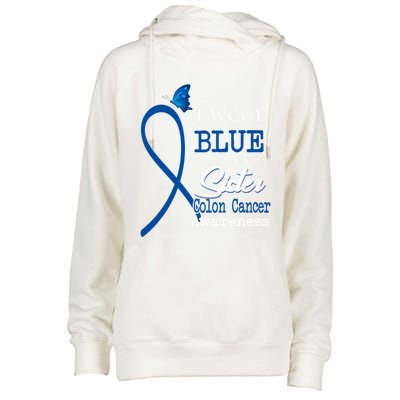 Ribbon I Wear Blue For Sister Colon Cancer Awareness Gift Womens Funnel Neck Pullover Hood