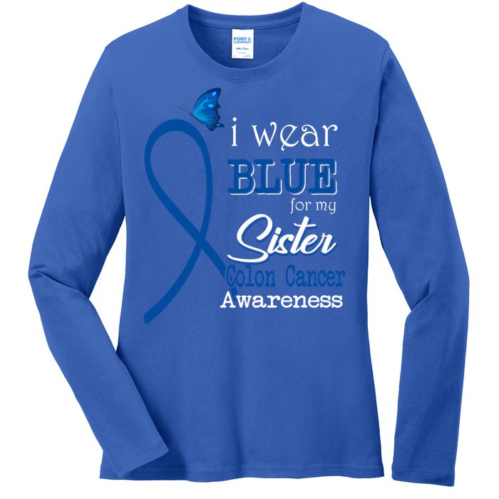 Ribbon I Wear Blue For Sister Colon Cancer Awareness Gift Ladies Long Sleeve Shirt