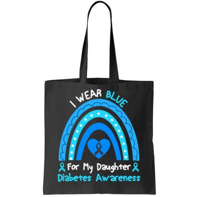 Rainbow I Wear Blue For My Daughter Diabetes Tote Bag