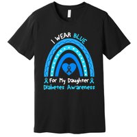 Rainbow I Wear Blue For My Daughter Diabetes Premium T-Shirt