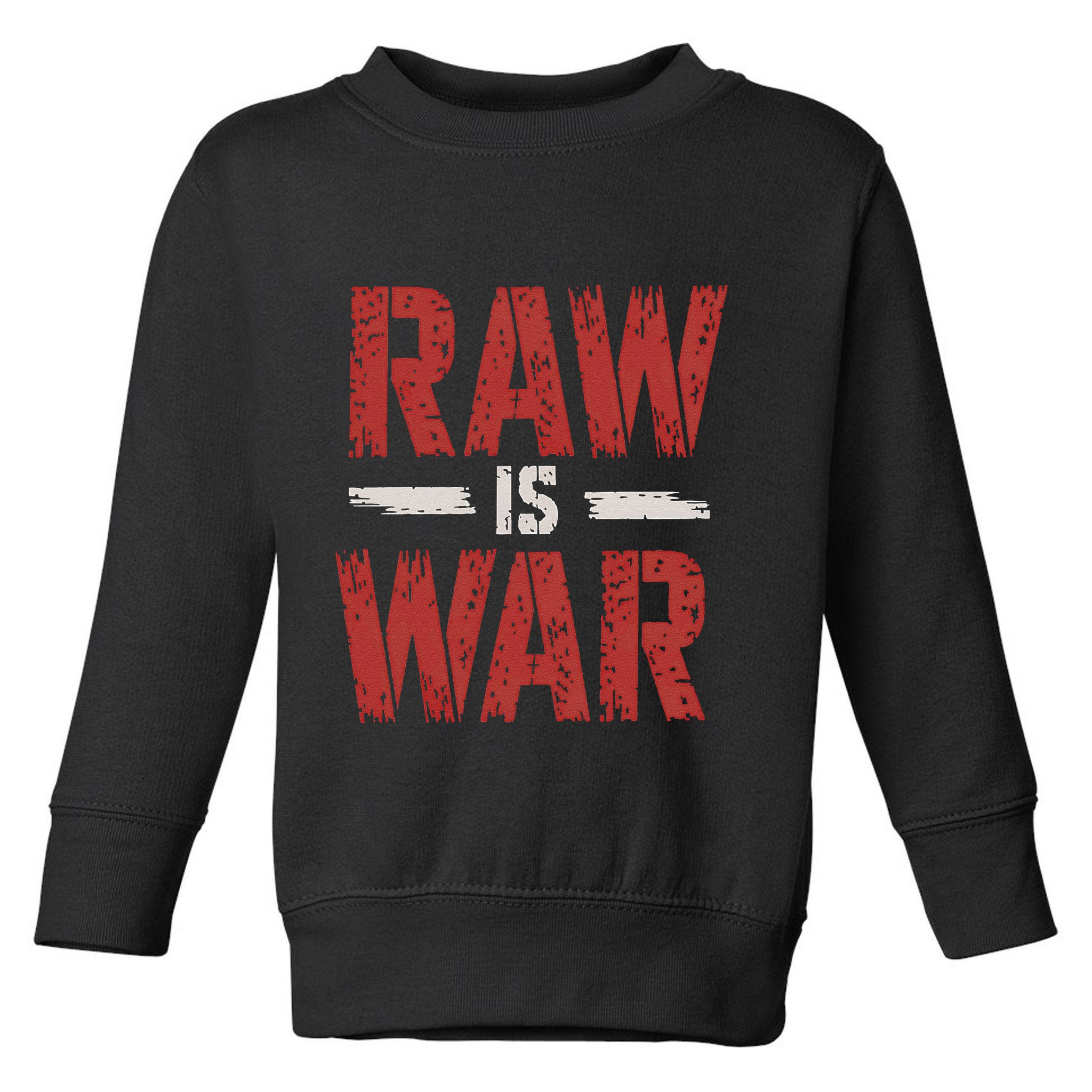 Raw Is War Funny Distressed Retro Vintage Design Gift Toddler Sweatshirt