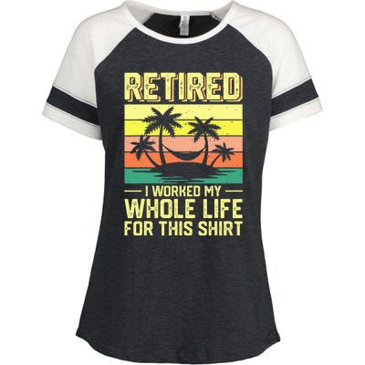 Retired I Worked My Whole Life For This Enza Ladies Jersey Colorblock Tee