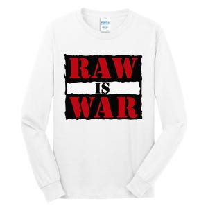 Raw Is War Tall Long Sleeve T-Shirt