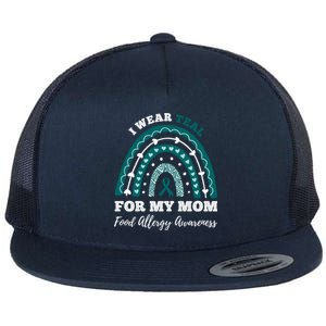 Rainbow I Wear Teal For My Mom Food Allergy Awareness Gift Flat Bill Trucker Hat