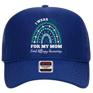 Rainbow I Wear Teal For My Mom Food Allergy Awareness Gift High Crown Mesh Back Trucker Hat