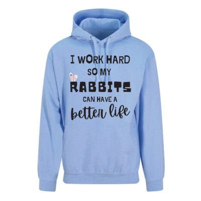 Rabbits I Work Hard So My Rabbits Can Have A Better Life Gift Unisex Surf Hoodie