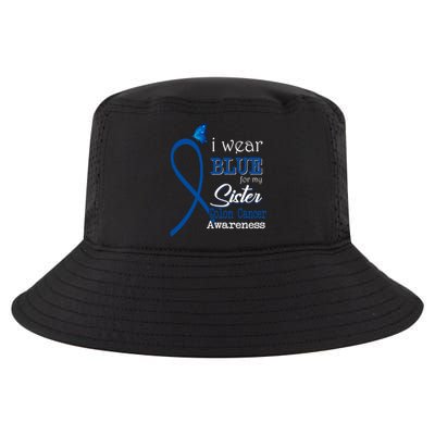 Ribbon I Wear Blue For Sister Colon Cancer Awareness Gift Cool Comfort Performance Bucket Hat