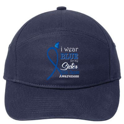 Ribbon I Wear Blue For Sister Colon Cancer Awareness Gift 7-Panel Snapback Hat