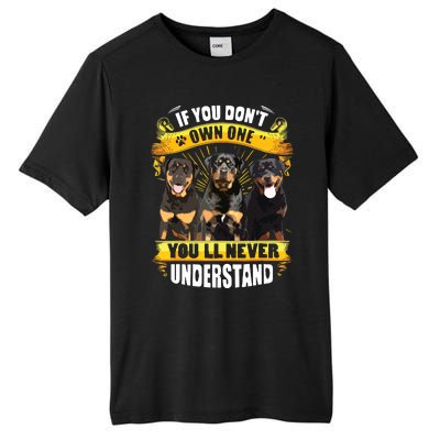 Rottweiler If You Dont Own One Youll Never Understand Tall Fusion ChromaSoft Performance T-Shirt