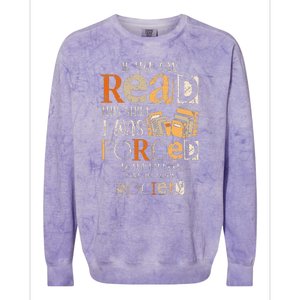 Retro If You Can Read This I Was Forced To Put My Book Colorblast Crewneck Sweatshirt