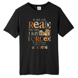 Retro If You Can Read This I Was Forced To Put My Book Tall Fusion ChromaSoft Performance T-Shirt