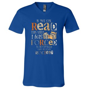 Retro If You Can Read This I Was Forced To Put My Book V-Neck T-Shirt