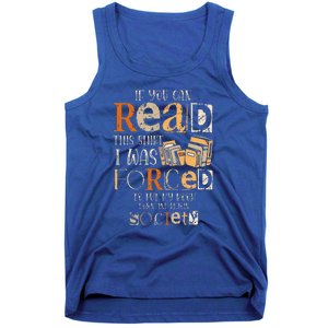 Retro If You Can Read This I Was Forced To Put My Book Tank Top