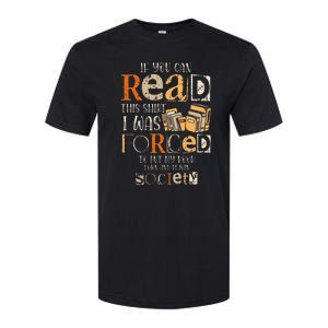 Retro If You Can Read This I Was Forced To Put My Book Softstyle CVC T-Shirt