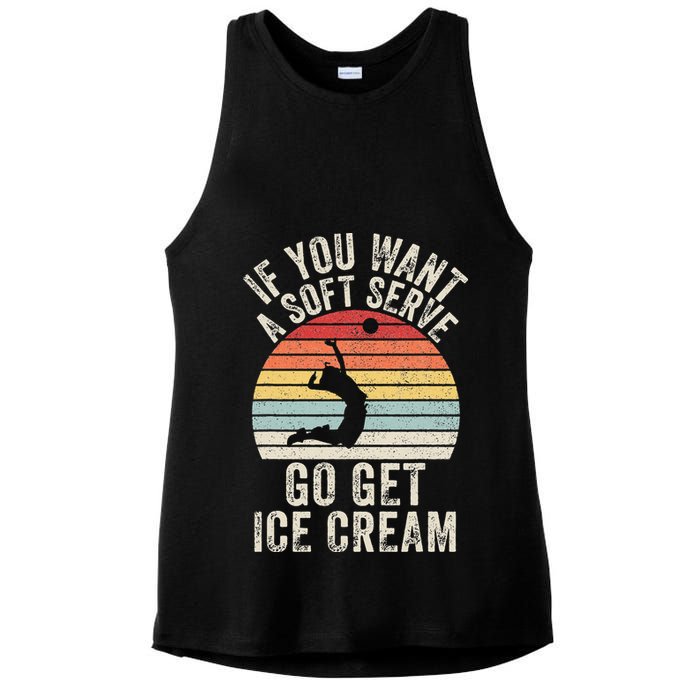 Retro If You Want A Soft Serve Go Get Ice Cream Volleyball Ladies PosiCharge Tri-Blend Wicking Tank