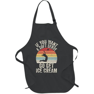 Retro If You Want A Soft Serve Go Get Ice Cream Volleyball Full-Length Apron With Pockets