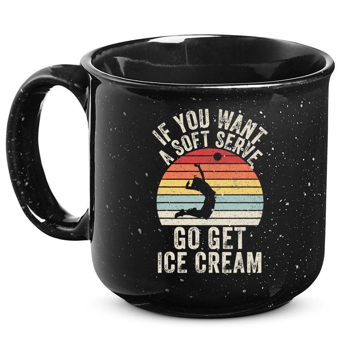 Retro If You Want A Soft Serve Go Get Ice Cream Volleyball 15oz Campfire Ceramic Mug