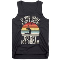 Retro If You Want A Soft Serve Go Get Ice Cream Volleyball Tank Top