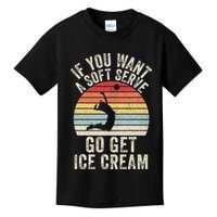 Retro If You Want A Soft Serve Go Get Ice Cream Volleyball Kids T-Shirt