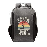 Retro If You Want A Soft Serve Go Get Ice Cream Volleyball Vector Backpack