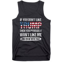 retro If You Don't Like Trump Then You Probably Won't Like Me Tank Top