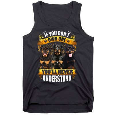 Rottweiler If You Don't Own One You'll Never Understand Tank Top