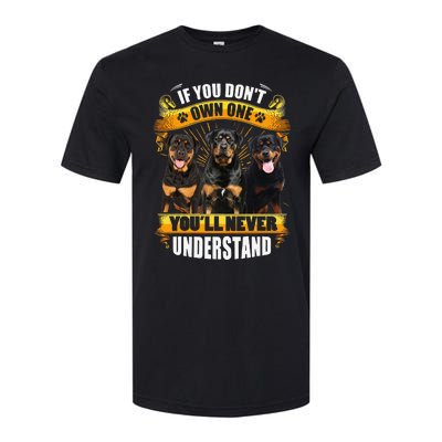 Rottweiler If You Don't Own One You'll Never Understand Softstyle® CVC T-Shirt