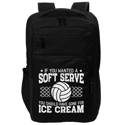 Retro If You Want A Soft Serve Go Get Ice Cream Volleyball Impact Tech Backpack
