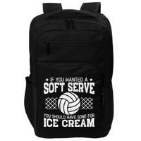 Retro If You Want A Soft Serve Go Get Ice Cream Volleyball Impact Tech Backpack