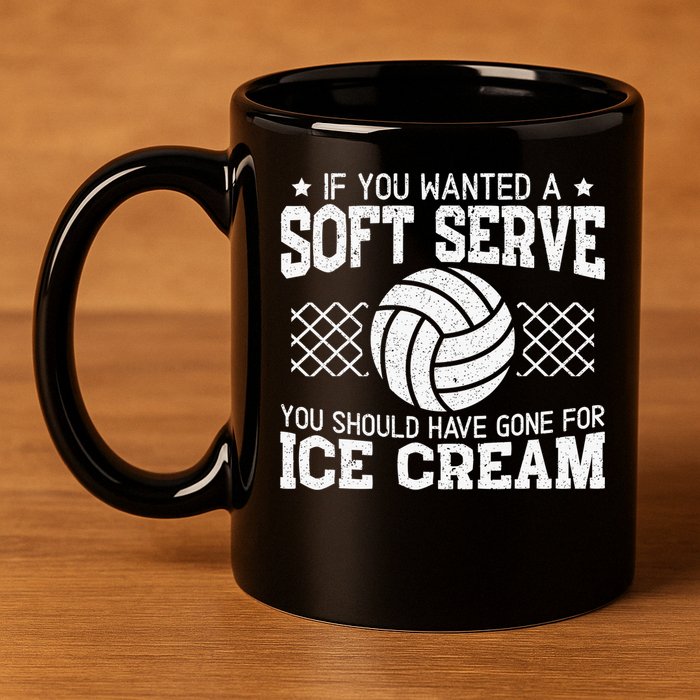 Retro If You Want A Soft Serve Go Get Ice Cream Volleyball 11oz C Handle Ceramic Mug
